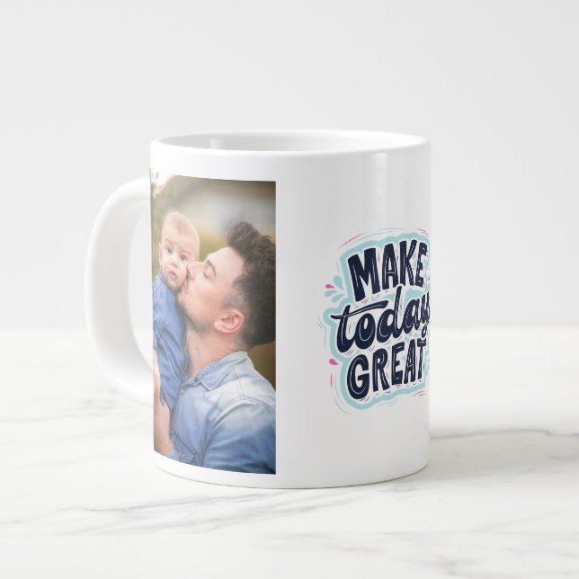 Make Today Great Father's day Speciality Mug (Front Left)