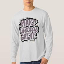 Make today great l Daily inspiration modern grey