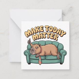 Make Today Matter Card