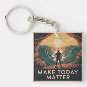 Make Today Matter Key Ring