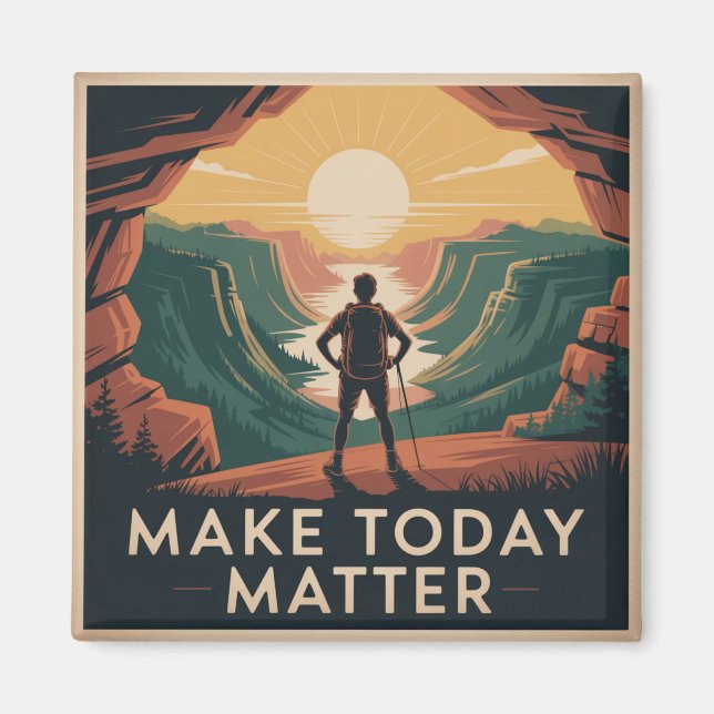 Make Today Matter Magnet (Front)