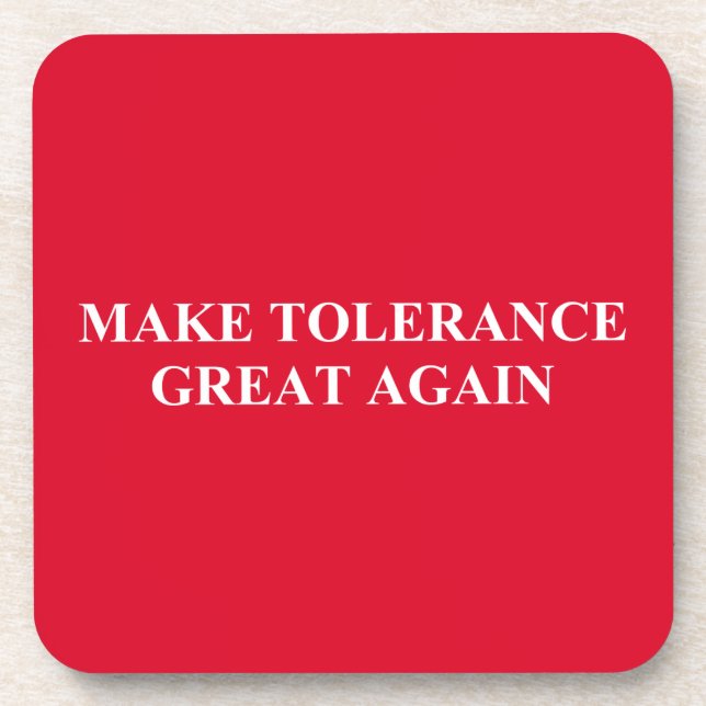 Make Tolerance Great Again Coaster (Front)