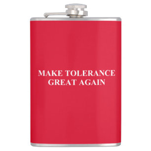 Make Tolerance Great Again Hip Flask