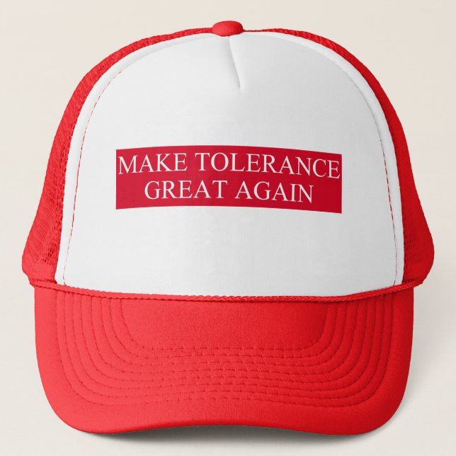 Make Tolerance Great Again Trucker Hat (Front)