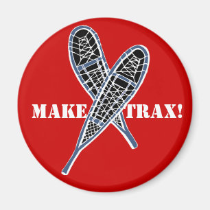 Make Trax! snowshoeing Promo Magnet crossed shoes!