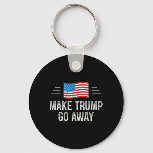 Make Trump Go Away - Vintage Style -  Key Ring
