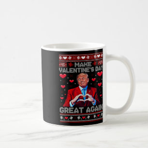 Make Valentine Day Great Again Funny Trump Lovers Coffee Mug