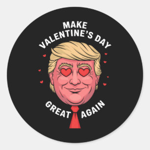 Make Valentine's Day Great Again Funny Trump Heart Classic Round Sticker