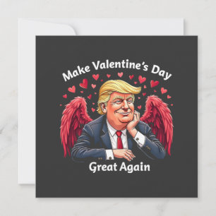 Make Valentine's Day Great Again Trump Lovers Invitation