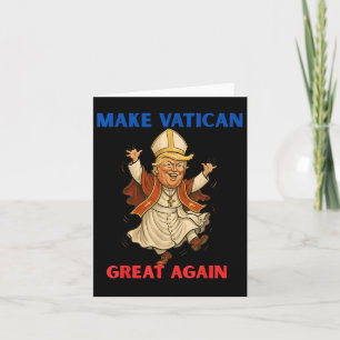 Make Vatican Great Again Funny Pope Trump Retro Ch Card