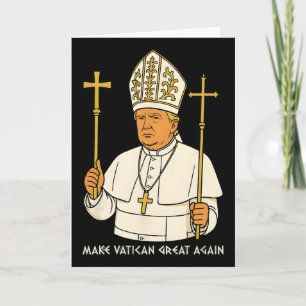 Make Vatican Great Again Funny Pope Trump Retro Ch Card