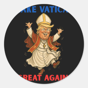 Make Vatican Great Again Funny Pope Trump Retro Ch Classic Round Sticker