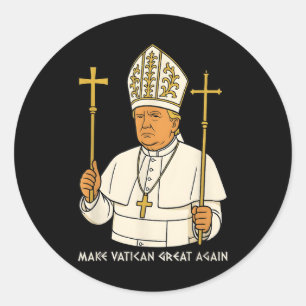 Make Vatican Great Again Funny Pope Trump Retro Ch Classic Round Sticker
