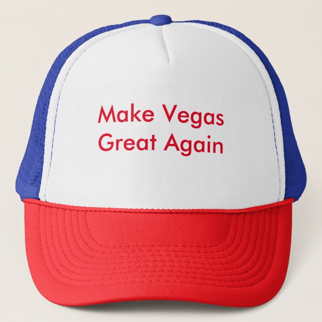 Make Vegas Great Again Trucker Hat (Front)