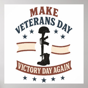 Make Veterans Day Victory Day Again Patriotic Poster