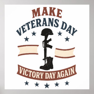 Make Veterans Day Victory Day Again Patriotic Poster