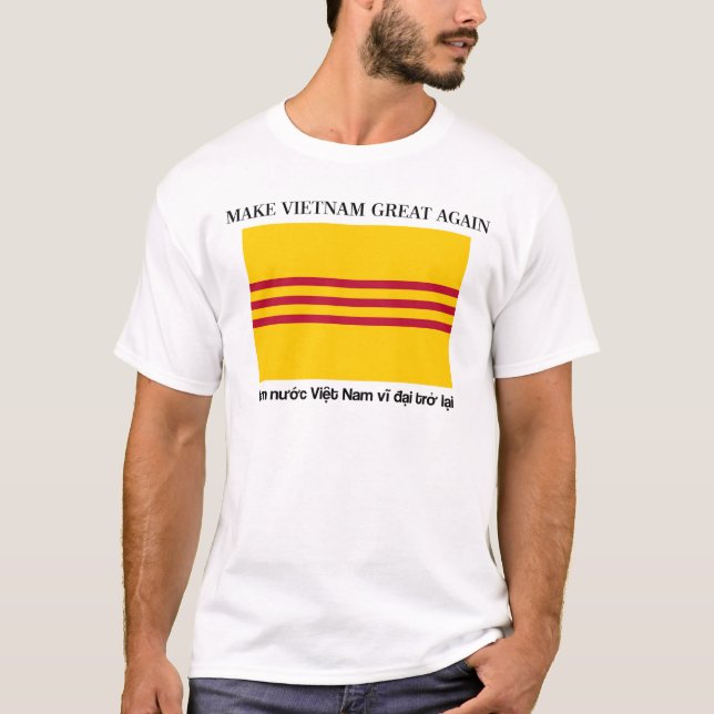 Make Vietnam Great Again T-Shirt (Front)