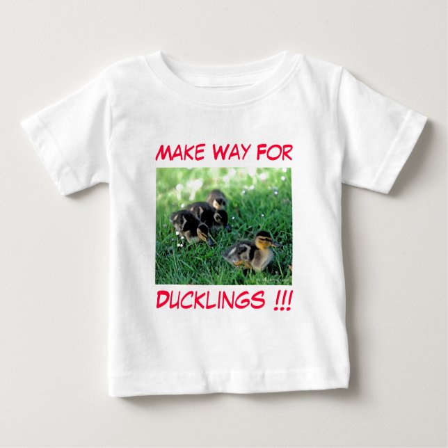 Make Way For Ducklings!!! Baby T-Shirt (Front)