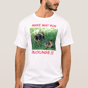 Make Way For Ducklings!!! T-Shirt