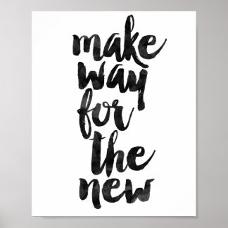 Make Way For The New Poster