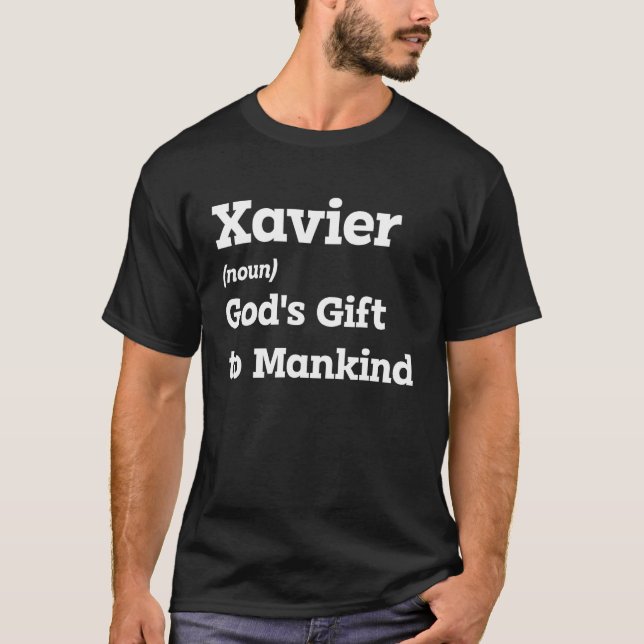 Make Xavier Smile With This Funny Name Definition T-Shirt (Front)