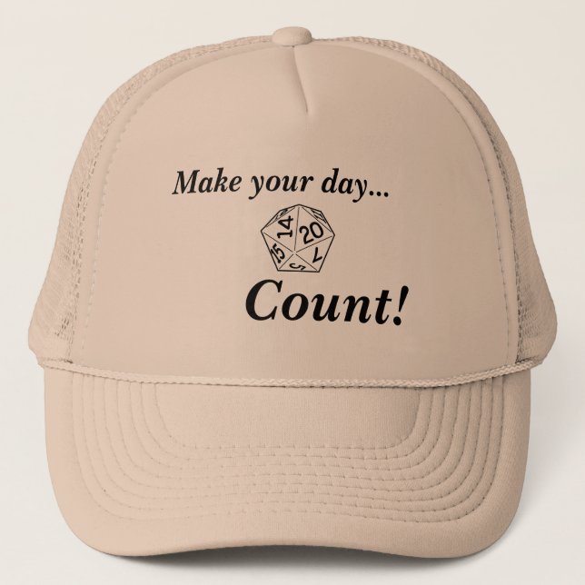 Make your day count with d20 trucker hat (Front)