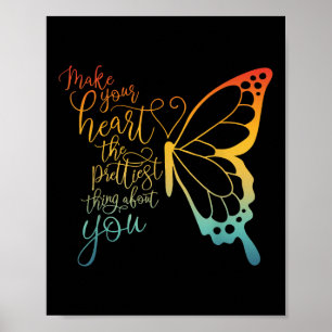Make Your Heart The Prettiest Thing About You  Poster