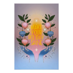 Make Your Holiday Shine Digital Art Poster