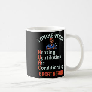 Make Your Hvac Great Again Technician Installer Jo Coffee Mug