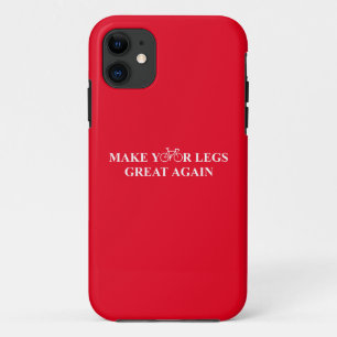 Make Your Legs Great Again iPhone 11 Case