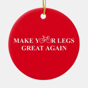 Make Your Legs Great Again Ceramic Tree Decoration