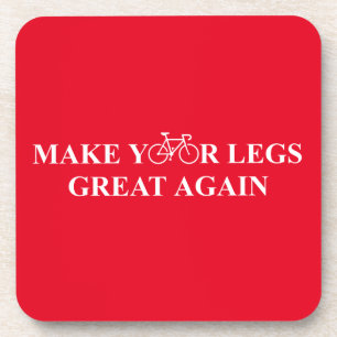 Make Your Legs Great Again Coaster