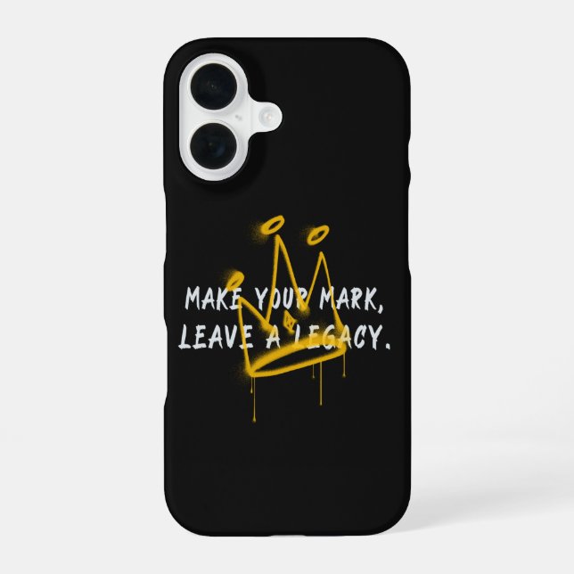 Make Your Mark Graffiti Crown iPhone 16 Case (Back)