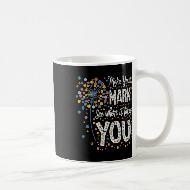 Make Your Mark Happy Dot Day 2024 Dandelion  Coffee Mug (Right)