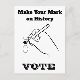 Make Your Mark on History Postcard