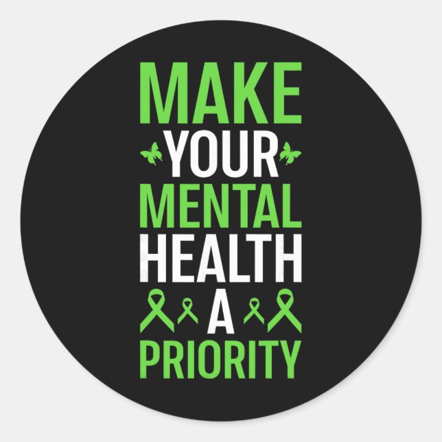 Make Your Mental Health A Priority Supportive Mind Classic Round Sticker (Front)