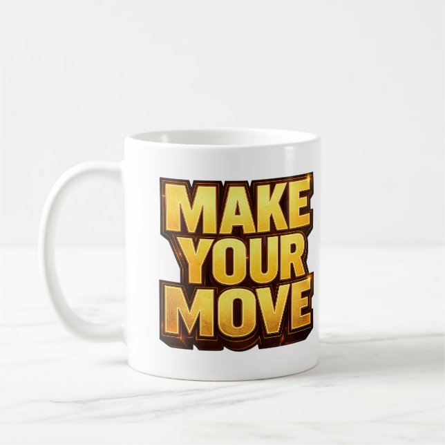 Make Your Move Coffee Mug (Left)