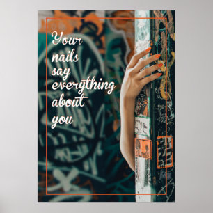 Make your nails reflect your personality, Nail Poster