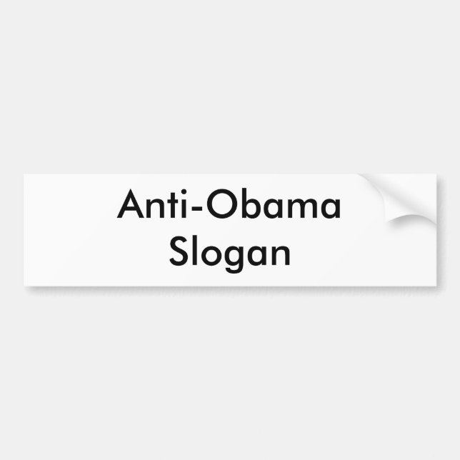 Make your own Anti-Obama bumper sticker! Short Sticker (Front)