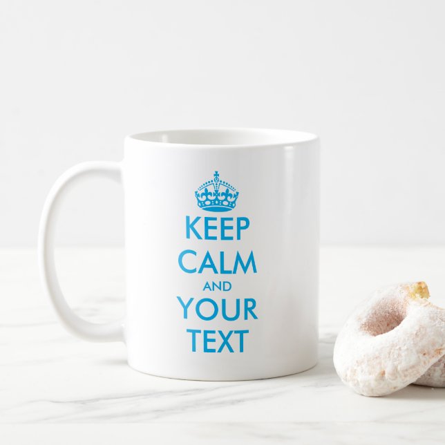 Make your own custom Keep Calm Mug in any color (With Donut)