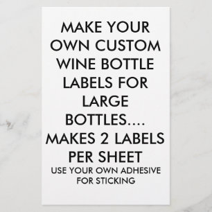 MAKE YOUR OWN CUSTOM WINE BOTTLE LABELS FOR LARGE FLYER