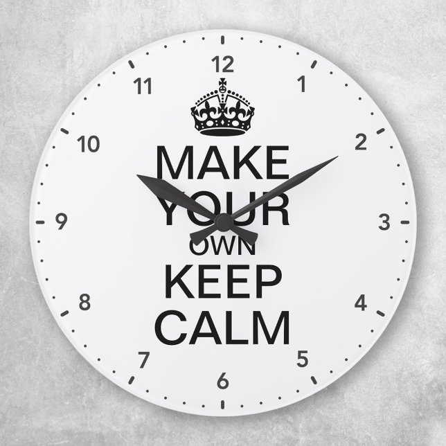 Make Your Own Keep Calm and Carry On Wall Clock (Creator Uploaded)