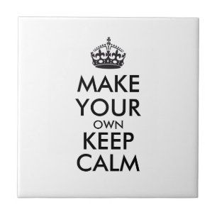 Make your own keep calm - black ceramic tile