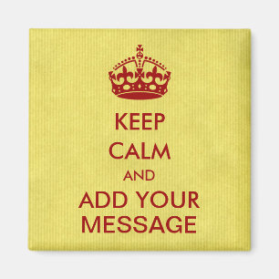 Make Your Own Keep Calm Fridge Magnet