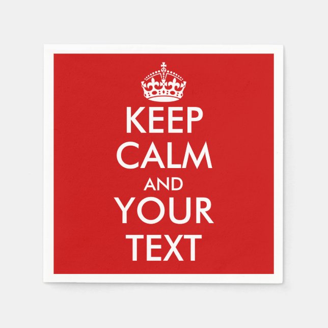 Make your own keep calm party napkins (Front)