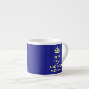 Make Your Own Keep Calm Royal Blue Kraft Paper Espresso Cup