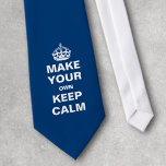 Make Your Own Keep Calm Tie - Template<br><div class="desc">Make your own Keep Calm and Carry On tie using our easy to customise template. All text can be changed,  re-sized,  moved or deleted. The tie colour can also be changed by editing the background colour. Let your creativity flow!</div>