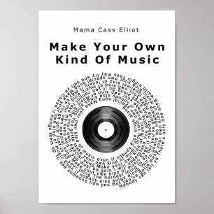 Make Your Own Kind Of Music Vinyl Record Song Poster