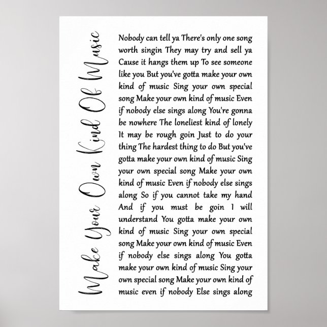 Make Your Own Kind Of Music White Script Song Poster (Front)