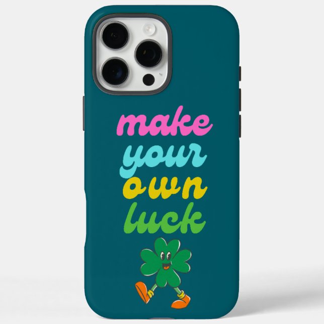 make your own luck Case-Mate iPhone case (Back)